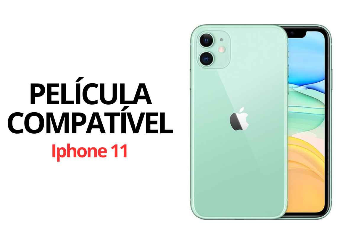 Película Compatível Iphone 11