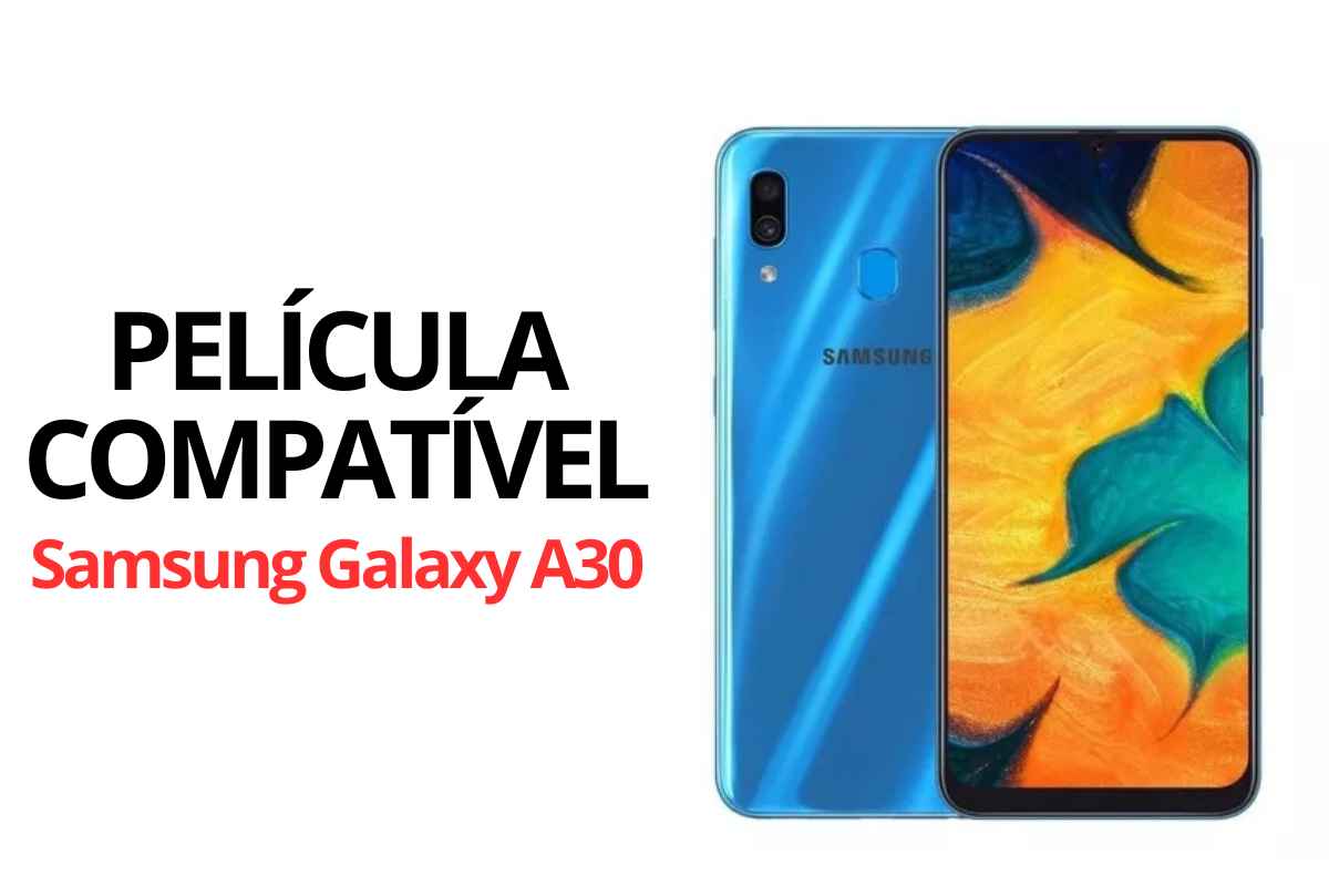 Película Compatível Samsung Galaxy A30