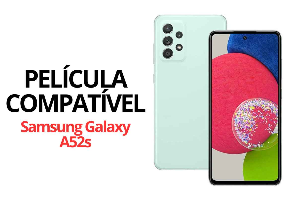 Película Compatível Samsung Galaxy A52s