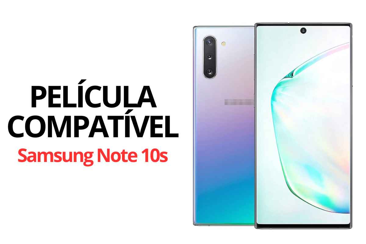 Película Compatível Samsung Note 10s